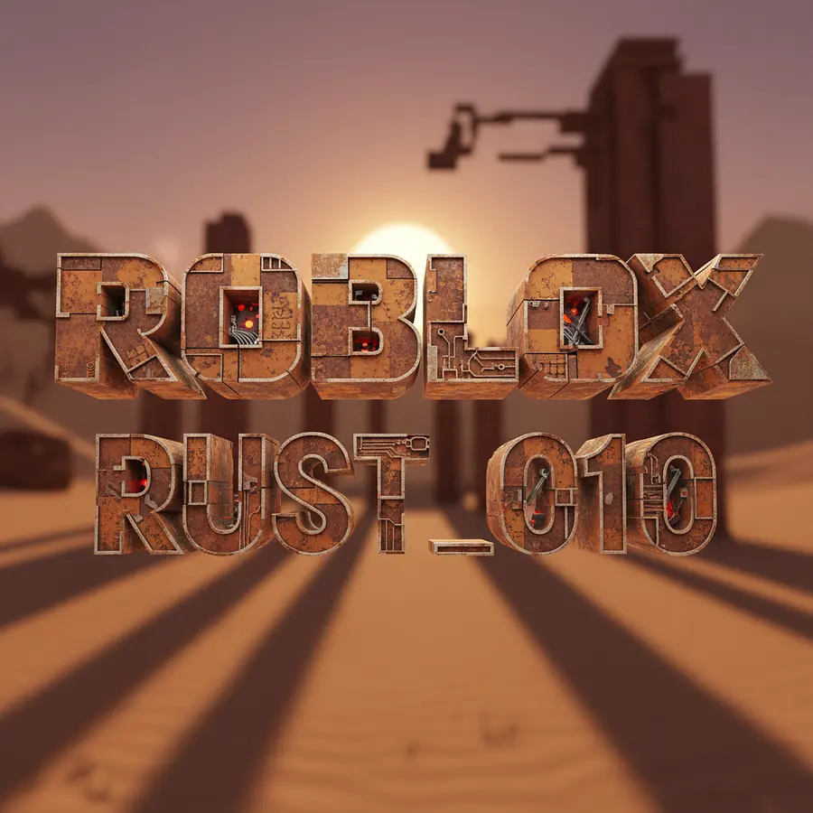 Rust_010 Roblox alphabet Rust_010